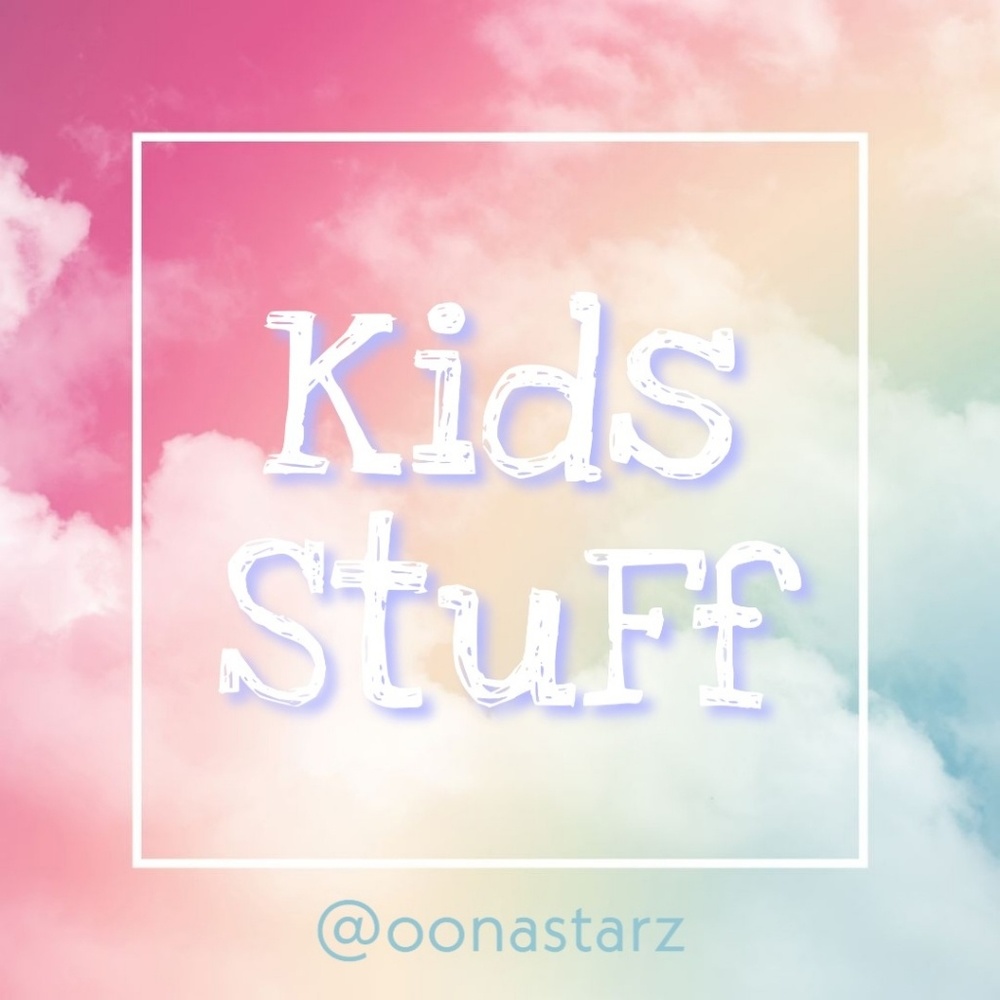 Kids Stuff🤩